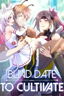 Blind Date to Cultivate